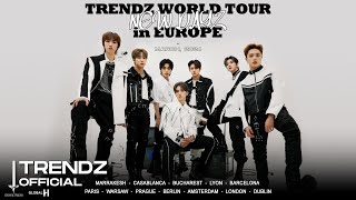 TRENDZ트렌드지 WORLD TOUR NEW DAYZ in EUROPE Ticket Open [upl. by Mencher660]