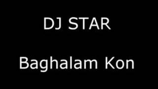 DJ Star  Baghalam Kon [upl. by Rea]