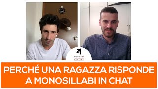 Perché una ragazza risponde a monosillabi in chat [upl. by Lennad]