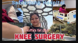 Preparing for Knee Surgery at Safdarjung Hospital Hoffa’s fat pad kneesurgery kneepain vlog [upl. by Atiuqan960]