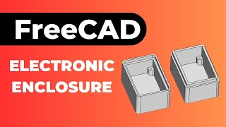 Simple Electronic Enclosure in FreeCAD [upl. by Odlonyer]