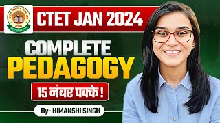 CTET 2024  Complete Pedagogy by Himanshi Singh [upl. by Ehcram]