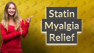 Does myalgia from statins go away [upl. by Romonda786]