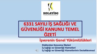 6331 Ä°Åž SAÄžLIÄžI VE GÃœVENLÄ°ÄžÄ° KANUNU TEMEL Ã–ZETÄ°KÄ°NCÄ° BÃ–LÃœMÄ°ÅžVERENÄ°N GENEL YÃœKÃœMLÃœLÃœKLERÄ° [upl. by Ticknor]