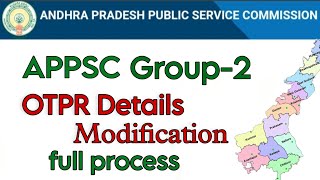 How to Modify or Edit OTPR Details OTPR Corrections  APPSC Group2 [upl. by Nylecsoj]