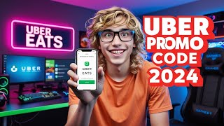 Uber Eats Promo code 2024  100 off free food This epic new method [upl. by Sisxela]