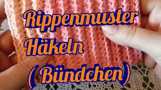 Rippenmuster Häkeln  Bündchen  Mütze [upl. by Acirea]