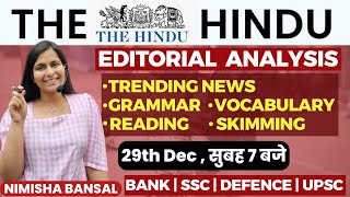 The Hindu Editorial Analysis 29TH December2023 Vocab Grammar Reading Skimming  Nimisha Bansal [upl. by Landmeier472]