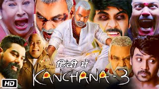 Kanchana 3 Full HD Movie in Hindi Dubbed  Raghava Lawrence  Oviya  Vedhika  Facts and Story [upl. by Akinak]