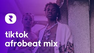 TikTok Afrobeat Mix 🎵 Best Afro TikTok Songs [upl. by Elleoj941]