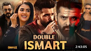 Double Ismart Full Movie Hindi Dubbed 2024 Release Trailer  Ram Pothineni New Movie  South Movie [upl. by Yotal]