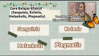 Cara Belajar Efektif Kepribadian Sanguinis Melankolis Korelis Plegmatis [upl. by Eibocaj620]