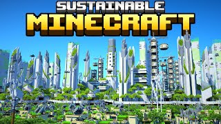 I spent 4 Months Building a Sustainable City in Minecraft [upl. by Born]