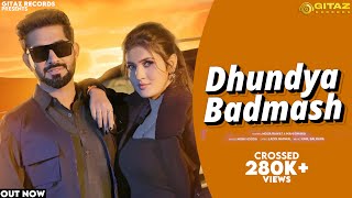 Dhundya Badmash Official Video Mojja Rawat  Mahi Dhaka  Moni Hooda  New Haryanvi Song 2023 [upl. by Also887]