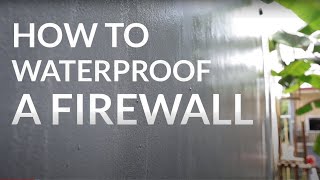 How to Repaint and Waterproof a Firewall  Mondo Plexitite [upl. by Suivatna898]