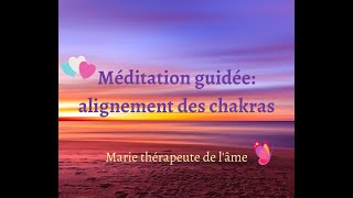 🦄MÉDITATION GUIDÉE🦄 DALIGNEMENT DES CHAKRAS [upl. by Nwotna600]