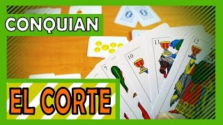 Cómo jugar conquián  El corte [upl. by Naujak828]