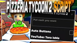 Pizzeria Tycoon 2 script – Get Cash [upl. by Ecyarg]