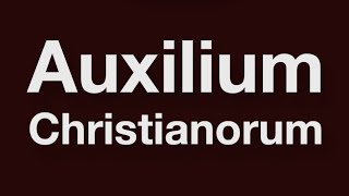 Auxilium Christianorum prayers for Tuesday [upl. by Naivatco]