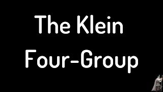 The Klein FourGroup [upl. by Sonia701]