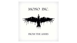 MONO INC  From The Ashes Official Lyric Video [upl. by Sined590]