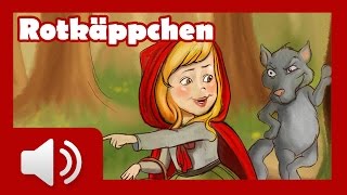 Rotkäppchen  Märchen für Kinder  Hörbuch auf Deutsch [upl. by Cahan]