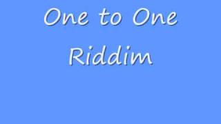 One to One Riddim [upl. by Iknarf]