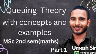 queuing Model Operation research MSc second semester  by umesh sir part 1 [upl. by Cowley]