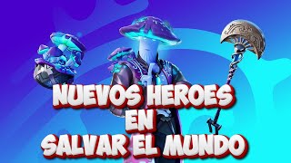 COMO CONSEGUIR los 2 NUEVOS HEROES en FORTNITE SALVAR el MUNDO💥 [upl. by Grosvenor163]