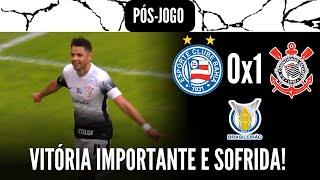 VITÓRIA GIGANTESCA DO TIMÃO COM MÉRITO DO RAMÓN SAÍMOS DO Z4 PÓSJOGO BAHIA 0X1 CORINTHIANS [upl. by Edyak]