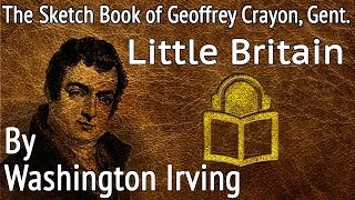 26 Little Britain by Washington Irving unabridged audiobook [upl. by Erbes]