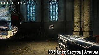 Destiny 2  Lost Sector Atrium Location EDZ [upl. by Mahmud]