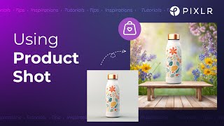 Create Product Shots with Pixlr Designer [upl. by Lanti]