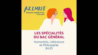 Humanités Littérature et Philosophie HLP LE CHOIX DES SPÉCIALITÉS EN BAC GÉNÉRAL [upl. by Katlaps917]