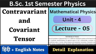 Contravariant and Covariant Tensor  BSc 1 Semester Physics  Unit4  L05  Introduction to Tensor [upl. by Senskell294]