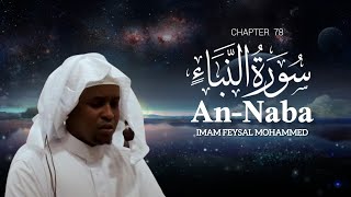 Surah AnNaba سورة النبأ Visual Quran Recitation Imam Feysal Mohammed [upl. by Buiron]