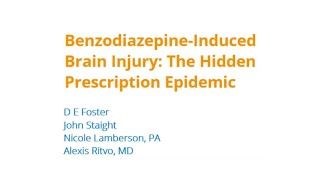 BenzodiazepineInduced Brain Injury The Hidden Prescription Epidemic [upl. by Nylyahs]