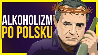 Polska kultura picia  Czy wszyscy jesteśmy Chrystusami [upl. by Haerle65]