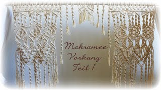 Makramee Vorhang Teil 1  DIY  Macrame Curtain eng sub [upl. by Karoly]