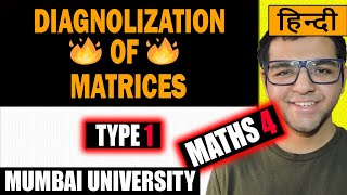 DIAGONALIZATION OF MATRICES TYPE 1🔥🔥🔥 [upl. by Eidnew425]