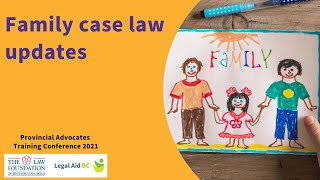 BC Family law case law updates  Full presentation [upl. by Efron]