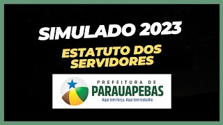 Concurso Prefeitura de Parauapebas  Simulado Estatuto dos Servidores Públicos [upl. by Ahsienek]