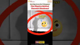 heat signature dont disappear physics behind thermal imaging shadows shorts viralvideo [upl. by Allemaj]