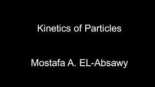 Kinetics of Particles [upl. by Leelah]