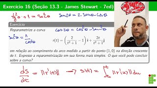 Seção 133 Exercício 16  Reparametrização pelo comprimento de arco James Stewart [upl. by Gabrielson]