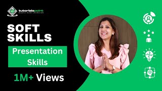 Soft Skills  Presentation Skills  How to Improve your Presentation  Tutorialspoint [upl. by Edi]