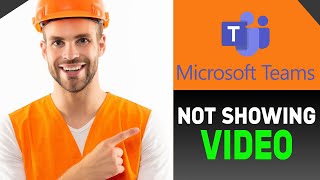 HOW TO FIX TEAMS NOT SHOWING VIDEO OF OTHER PEOPLE FULL GUIDE [upl. by Racso]