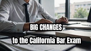 California Bar Exam 2025 The Most Important Changes [upl. by Mariya]