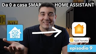 Apple HomeKit su Home Assistant integrazione [upl. by Siurtemed217]