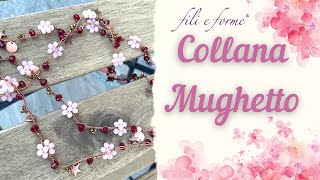 TUTORIAL  Collana Mughetto di Fili e Forme [upl. by Perrin1]